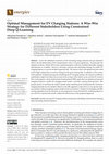 Research paper thumbnail of Optimal Management for EV Charging Stations: A Win–Win Strategy for Different Stakeholders Using Constrained Deep Q-Learning