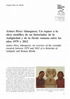 Research paper thumbnail of Arturo Pérez Almoguera. Un repaso a la obra científi ca de un historiador de la Antigüedad y de la Ilerda romana entre los años 1979 y 2012 ﻿