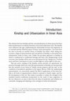 Research paper thumbnail of Introduction: Kinship and Urbanization in Inner Asia