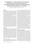 Research paper thumbnail of Investigation of the Impact of Fracture Spacing and Fluid Properties for Interfering Simultaneously or Sequentially Generated Hydraulic Fractures