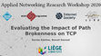 Research paper thumbnail of Evaluating the Impact of Path Brokenness on TCP Options