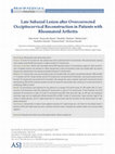 Research paper thumbnail of Late Subaxial Lesion after Overcorrected Occipitocervical Reconstruction in Patients with Rheumatoid Arthritis