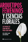 Research paper thumbnail of ARQUETIPOS FEMENINOS ESENCIALES FLORALES