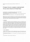 Research paper thumbnail of Compact inverse compton scattering hard X-ray source based on X-band linac