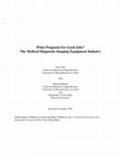 Research paper thumbnail of What Prognosis for Good Jobs? The US Medical Diagnostic Imaging Equipment Industry