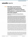 Research paper thumbnail of Mortality and risk factors associated with pulmonary embolism in coronavirus disease 2019 patients: a systematic review and meta-analysis