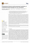 Research paper thumbnail of Evaluating the Technical and Environmental Capabilities of Geothermal Systems through Life Cycle Assessment