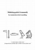 Research paper thumbnail of 2008. Middle Egyptian teaching grammar in Danish (4th ed.)