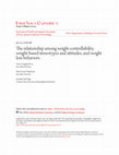 Research paper thumbnail of The relationship among weight controllability, weight-based stereotypes and attitudes, and weight loss behaviors