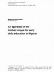 Research paper thumbnail of An appraisal of the mother tongue for early child education in Nigeria