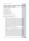 Research paper thumbnail of Synthetic phonics in Spanish bilingual education: Spelling mistakes analysis