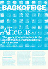 Research paper thumbnail of After Us. The work of architecture in the age of the non-reproducibility of its author