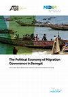 Research paper thumbnail of The Political Economy of Migration Governance in Senegal