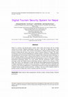 Research paper thumbnail of Digital Tourism Security System for Nepal