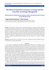 Research paper thumbnail of The Effect of Corporate Governance, Leverage and Free Cash Flow on Earnings Management