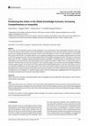 Research paper thumbnail of Positioning the Urban in the Global Knowledge Economy: Increasing Competitiveness or Inequality