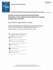 Research paper thumbnail of School to work outcomes during the Great Recession, is the regional scale relevant for young people’s life chances?