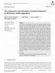 Research paper thumbnail of The components of an innovation ecosystem framework for Botswana's mobile applications