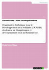 Research paper thumbnail of Organisation Catholique pour le Développement et la Solidarité (OCADES) du diocèse de Ouagadougou et développement local au Burkina Faso