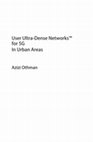 Research paper thumbnail of User Ultra-Dense Networks™ for 5G In Urban Areas