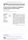 Research paper thumbnail of On The Search for Solutions for Equilibrium Problems and Fixed Point Problems