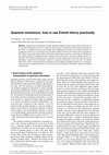 Research paper thumbnail of Quantum mechanics: how to use Everett theory practically