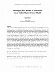 Research paper thumbnail of Developing Peer Review of Instruction in an Online Master Course Model