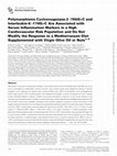 Research paper thumbnail of Polymorphisms Cyclooxygenase-2 -765G>C and Interleukin-6 -174G>C Are Associated with Serum Inflammation Markers in a High Cardiovascular Risk Population and Do Not Modify the Response to a Mediterranean Diet Supplemented with Virgin Olive Oil or Nuts