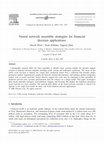 Research paper thumbnail of Neural network ensemble strategies for financial decision applications