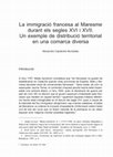 Research paper thumbnail of La immigració francesa al Maresme durant els segles XVI i XVII. Un exemple de distribució territorial en una comarca diversa