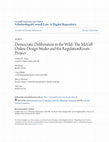 Research paper thumbnail of Democratic Deliberation in the Wild: The McGill Online Design Studio and the RegulationRoom Project