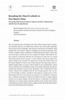 Research paper thumbnail of Remaking the Church Catholic in Post-Maoist China The Outward Movement of Chinese Catholics and Their Collaborations with the Paris Foreign Missions