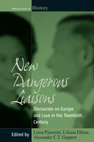 Research paper thumbnail of New Dangerous Liaisons: Discourses on Europe and Love in the Twentieth Century