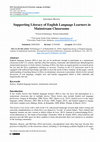 Research paper thumbnail of Supporting Literacy of English Language Learners in Mainstream Classrooms