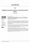 Research paper thumbnail of Fighting for the right to party: live music after the Paris attacks