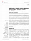 Research paper thumbnail of Hierarchical Action Control: Adaptive Collaboration Between Actions and Habits