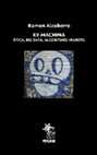 Research paper thumbnail of Ramon Alcoberro. Ex Machina. Ètica, big data, algoritmes i robots