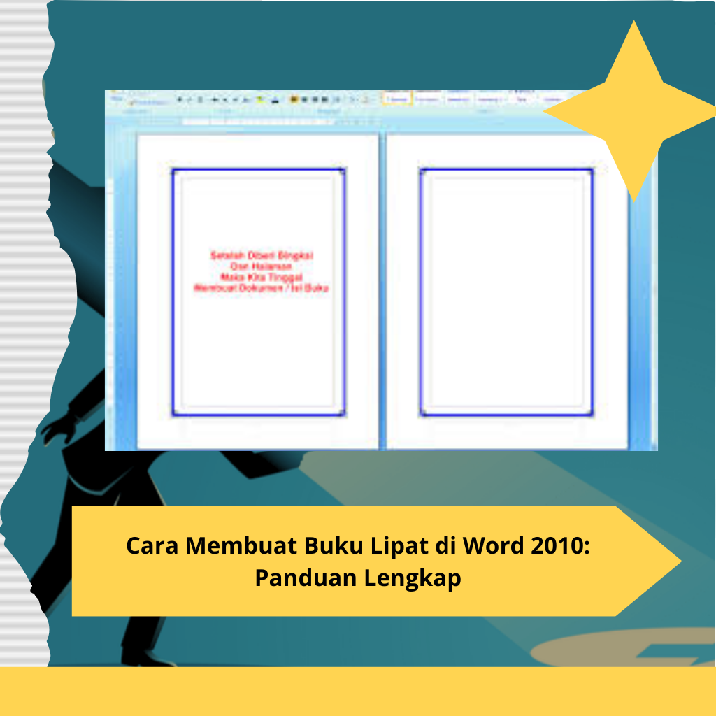 Cara Membuat Buku Lipat di Word 2010 Panduan Lengkap