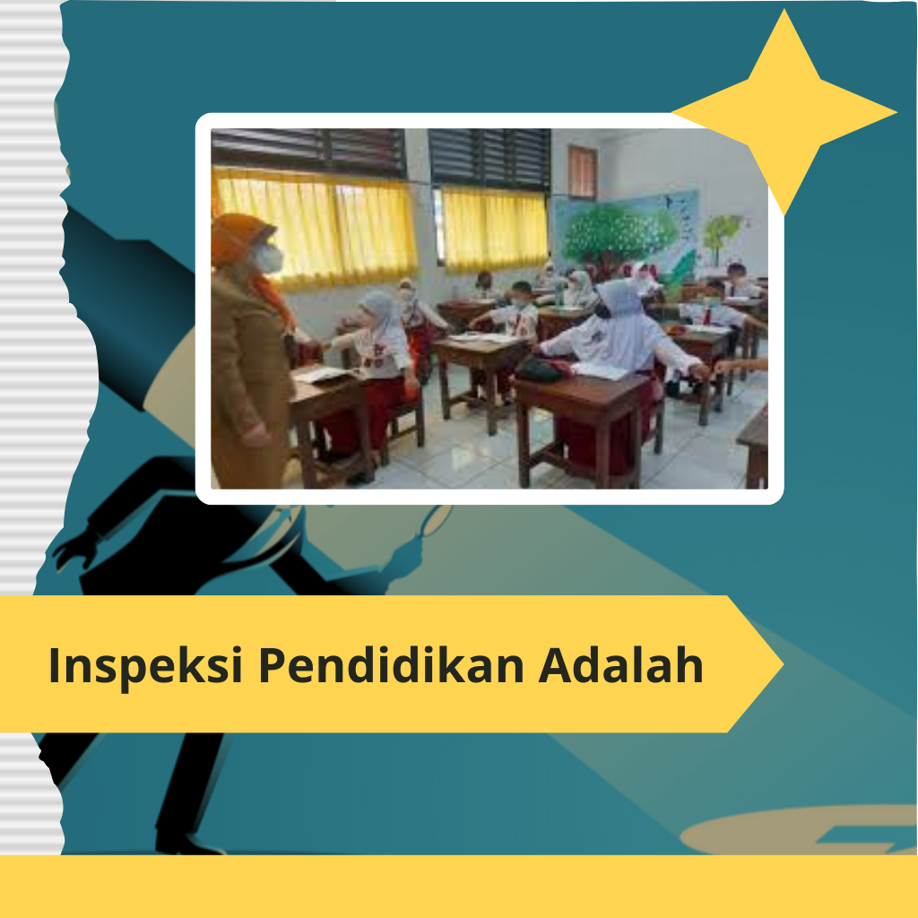 Inspeksi Pendidikan Adalah