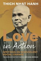 Imagem do ícone Love in Action, Second Edition: Writings on Nonviolent Social Change