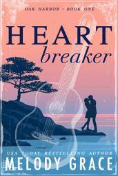 Heartbreaker (A FREE Steamy Smalltown Romance) ikonjának képe