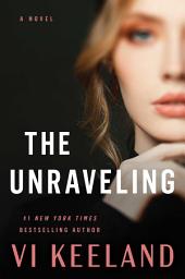 Відарыс значка "The Unraveling: A Novel"