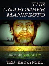 صورة رمز The Unabomber Manifesto: The Complete Manuscript