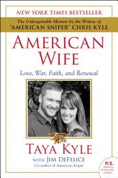 Изображение на иконата за American Wife: A Memoir of Love, War, Faith, and Renewal