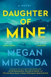 Ikonbild för Daughter of Mine: A Novel