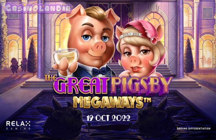 The Great Pigsby Megapays by Relax Gaming