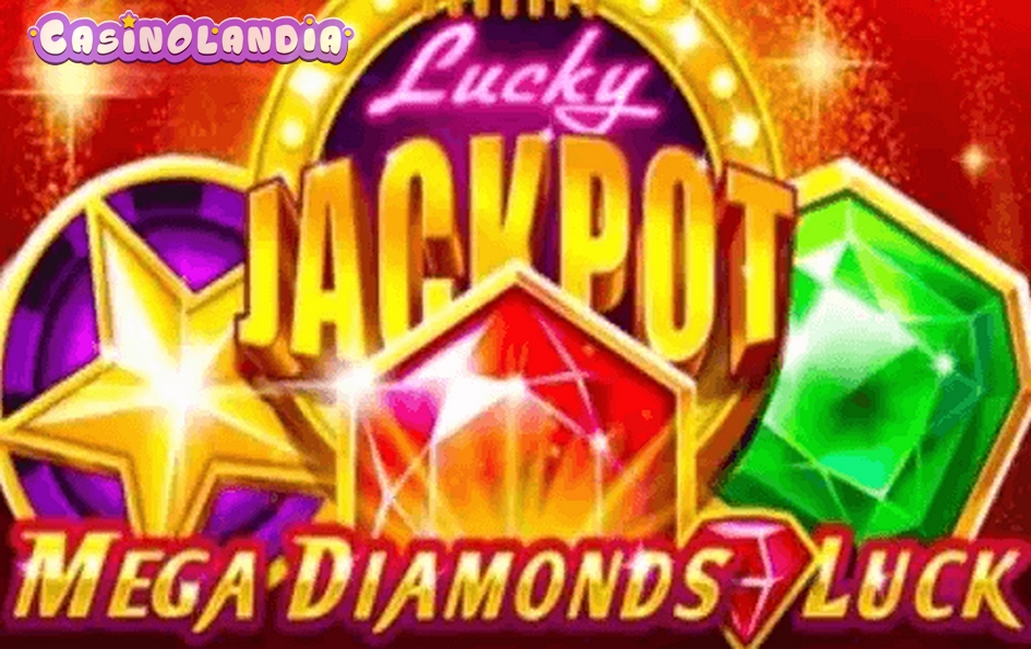 Mega Diamonds Luck by 1spin4win