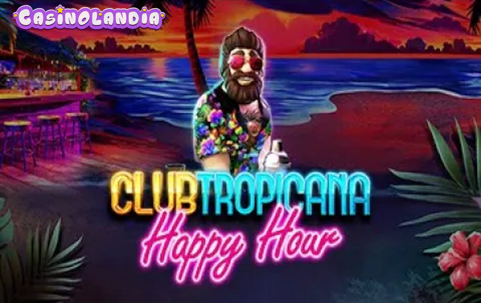 Club Tropicana Happy Hour by Pragmatic Play