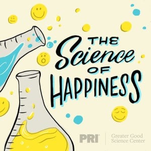 The Science of Happiness