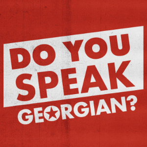 Do You Speak Georgian?